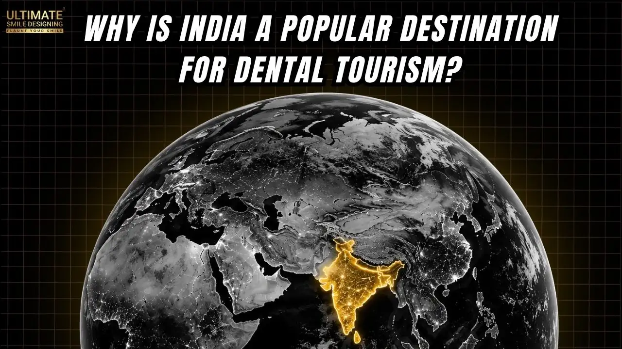 Why-is-India-a-Popular-Destination-for-Dental-Tourism