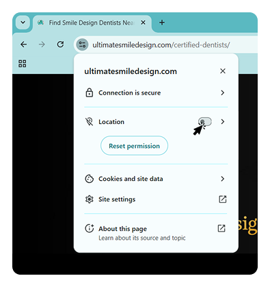 Follow these steps to allow location access to find nearest smile designer dentist