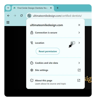 Follow these steps to allow location access to find nearest smile designer dentist